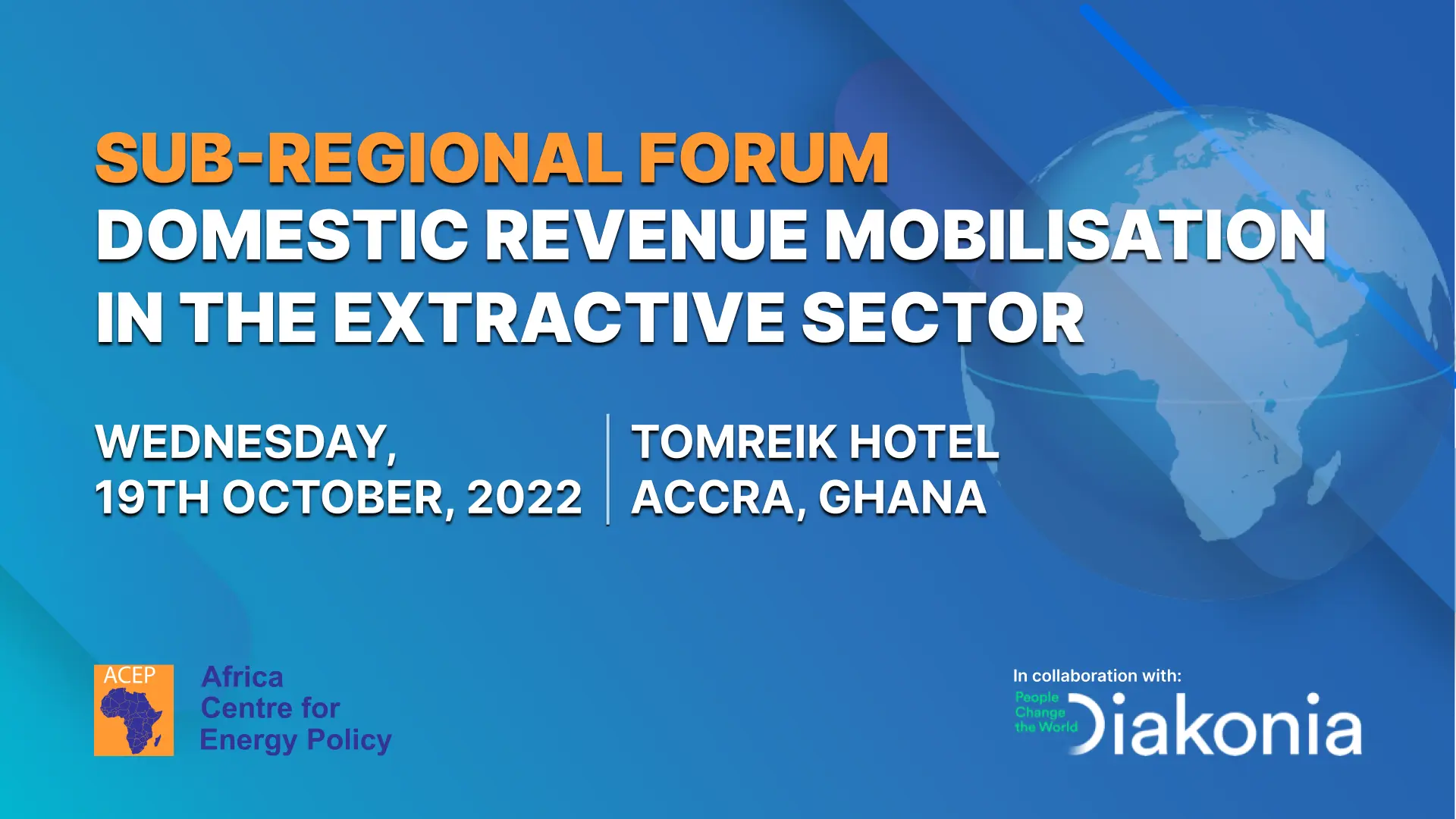 Sub-Regional Forum on Domestic Revenue Mobilisation in the Extractive Sector