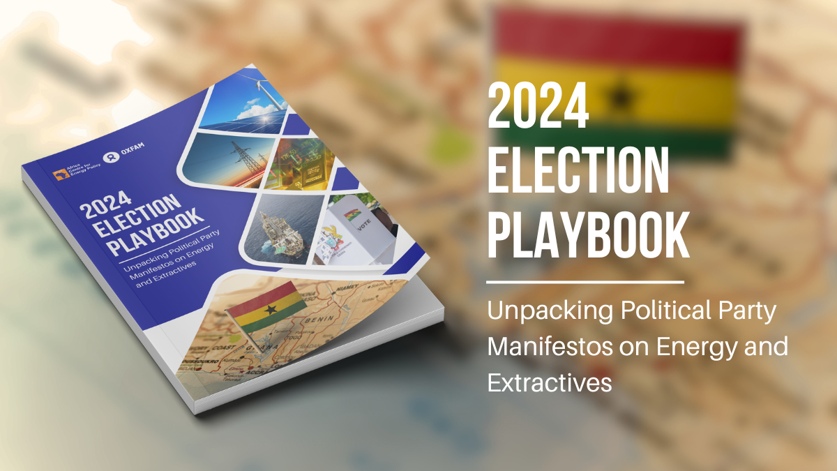 The 2024 Election Playbook: Unpacking Political Party Manifestos on Energy and Extractives